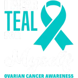 Discover I Wear Teal For Myself Ovarian Cancer Awareness T-Shirts