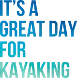Discover Its A Great Day For Kayaking Canoe Paddle Rower Ro T-Shirts