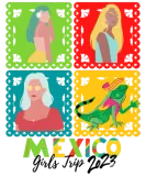 Discover Mexico Girls Trip 2023, Women Mexican, Girls Week T-Shirts