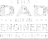 Discover I'M A Dad And Engineer For Men Father Funny T-Shirts