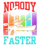 Discover Nobody Cares Canoe Faster Motivation Sayings Cute T-Shirts
