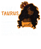 Discover Black Taurus Queen Zodiac Star Sign Strong Woman A T-Shirts