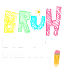Discover Bruh Did You Even Show Your Work Test Day Teacher T-Shirts