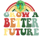 Discover Earth Day Men Women Kids Grow A Better Future T-Shirts