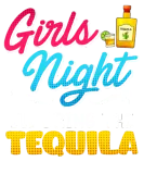 Discover Girls Night I'll bring the Tequila Spring Break T-Shirts