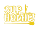 Discover SUP Homie! Stand up Paddle Keep Balance T-Shirts