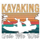 Discover Kayaking Gets Me Wet Retro Paddle Boat Kayak Lover T-Shirts