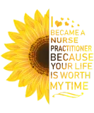 Discover I Became Nurse Practitioner Sunflower T-Shirts