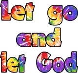 Discover Let Go and Let god tie dye T-Shirts
