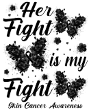 Discover Her Fight Is My Fight Skin Cancer Awareness T-Shirts