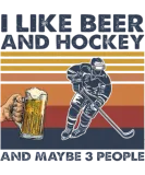 Discover Vintage I like beer and hockey and maybe 3 people T-Shirts