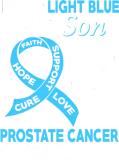 Discover I Wear Light Blue For My Son Prostate Cancer T-Shirts