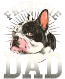 Discover Dog Frenchie dad gift French Bulldog T-Shirts