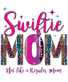 Discover Swiftie Mom Not Like a Regular Mom T-Shirts