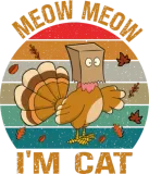 Discover Thanksgiving Funny Turkey Fake Cat Retro Women Men T-Shirts
