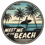 Discover Meet Me At The Beach Surfer Girl Saying Quote T-Shirts