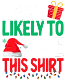 Discover Most Likely to Hate This Christmas Family T-Shirts
