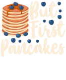 Discover Pancake Lover Kids But First, T-Shirts