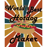 Discover World's Best Hotdog Maker Funny Hot Dog T-Shirts