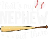 Discover Baseball Aunt That's My Nephew Out There Baseball T-Shirts