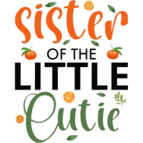 Discover Sister of The Little Cutie Baby Shower Orange T-Shirts