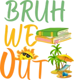 Discover Bruh We Out Happy Last Day of School Teacher Funy T-Shirts