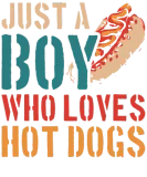 Discover Hot Dog Adult Boy Just A Boy Who T-Shirts