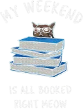 Discover My weekend is all booked right meow russian blue T-Shirts