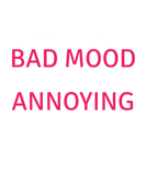 Discover I Am Not in a Bad Mood, Everyone is Annoying Funny