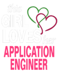 Discover This girl loves her APPLICATION ENGINEER T-Shirts