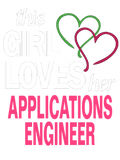 Discover This girl loves her APPLICATIONS ENGINEER T-Shirts