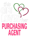 Discover This girl loves her PURCHASING AGENT T-Shirts