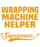 Discover Wrapping Machine Helper T-Shirts