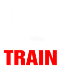 Discover Eat Sleep Train Repeat T-Shirts