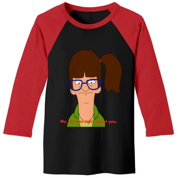 Discover My cat was right about you. - Bobs Burgers - Baseball Tees