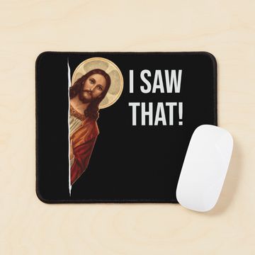 Discover Jesus Meme I Saw That Mouse Pad