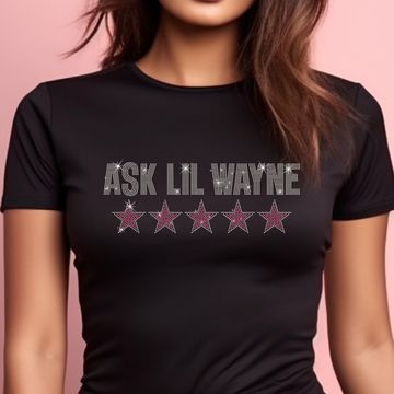 Discover Ask Lil Wayne 5 Star Rhinestone Apparel