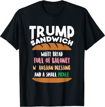 Discover Trump Sandwich Anti-Trump Impeachment Funny T-Shirt