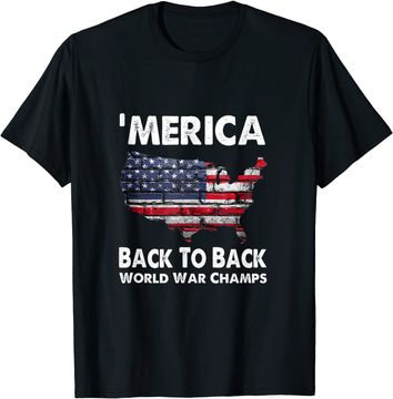 Discover Merica-Back-To-Back-World-War-Champs T-Shirt