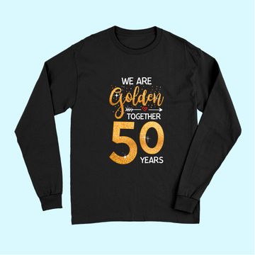 Discover We golden together Romantic Couples 50th Wedding Anniversary Long Sleeves
