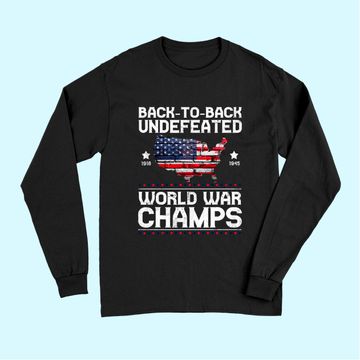Discover Back-To-Back Undefeated World War Champs Long Sleeves