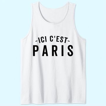 Discover Ici C'est Paris This Is Paris Tank Top