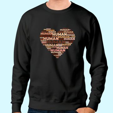 Discover Human Skin Tone Heart Anti-Racist Sweatshirt