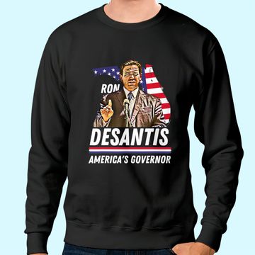 Discover Ron Desantis America's Governor Florida US Flag Sweatshirt