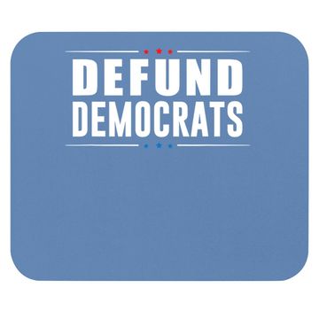 Discover Defund Democrats - Anti Liberal - Republican Political Gift Mouse Pad