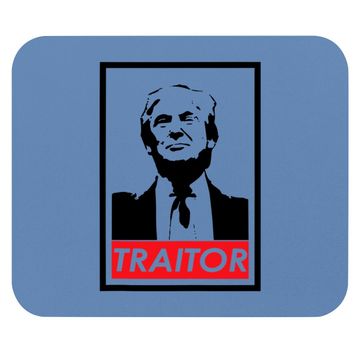 Discover Trump Traitor Presidential Treason Political Anti Trump Mouse Pad