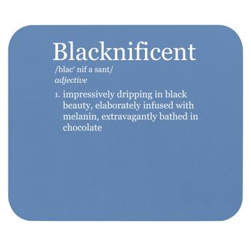 Discover Blacknificent Magnificent Black Pride Melanin Mouse Pad