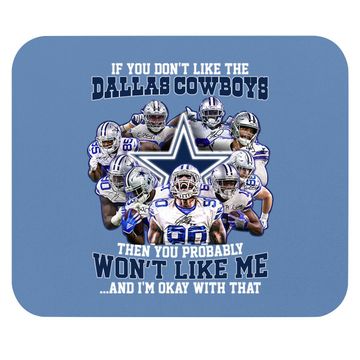Discover If You Don't Like Dallas Cowboys Mouse Pad