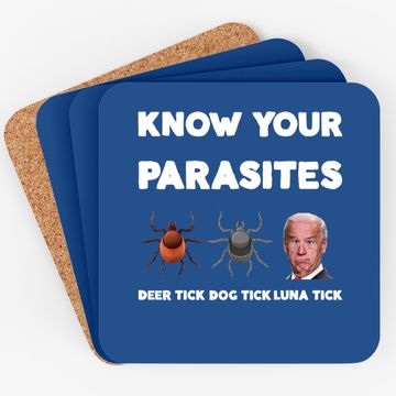 Discover Know Your Parasites  anti Joe Biden Sucks Political Coaster