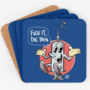 Discover Fuck It Die Then Coaster